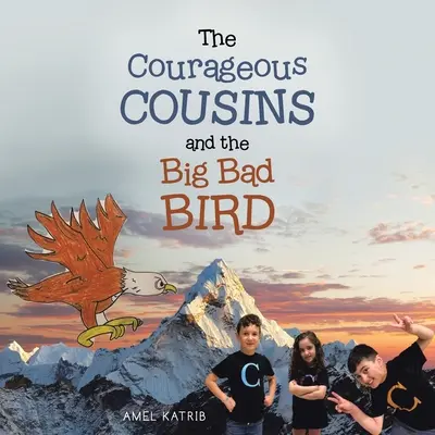 Los Primos Valientes y el Pájaro Malo - The Courageous Cousins and the Big Bad Bird