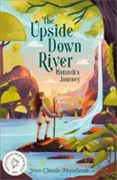 Río arriba: El viaje de Hannah - Upside Down River: Hannah's Journey