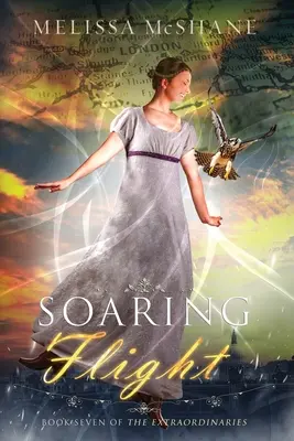 Vuelo altivo: Libro Siete de Los Extraordinarios - Soaring Flight: Book Seven of The Extraordinaries