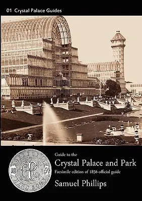 Guía del Palacio y Parque de Cristal - Guide to the Crystal Palace and Park
