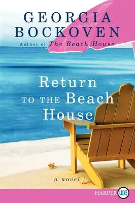 Regreso a la casa de la playa: Una novela de Beach House - Return to the Beach House: A Beach House Novel