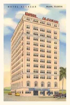 Diario Vintage Hotel Alcazar, Miami, Florida - Vintage Journal Hotel Alcazar, Miami, Florida