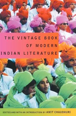 El libro vintage de la literatura india moderna - The Vintage Book of Modern Indian Literature