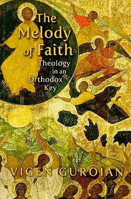 Melodía de fe: Teología en clave ortodoxa - Melody of Faith: Theology in an Orthodox Key