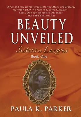 Las hermanas de Lázaro: La belleza al descubierto - Sisters of Lazarus: Beauty Unveiled