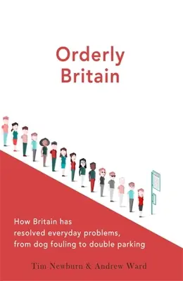 Orderly Britain: cómo Gran Bretaña ha resuelto problemas cotidianos, desde ensuciar el suelo con perros hasta aparcar en doble fila - Orderly Britain: How Britain Has Resolved Everyday Problems, from Dog Fouling to Double Parking