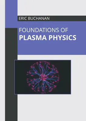 Fundamentos de la física del plasma - Foundations of Plasma Physics