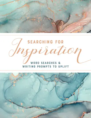 En busca de inspiración: Búsquedas de palabras y estímulos de escritura para levantar el ánimo - Searching for Inspiration: Word Searches and Writing Prompts to Uplift