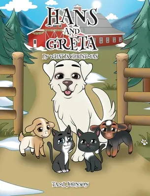 Hans y Greta: En qué consiste la Navidad - Hans and Greta: In What is Christmas