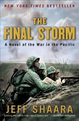 La tormenta final: Una novela de la Guerra del Pacífico - The Final Storm: A Novel of the War in the Pacific