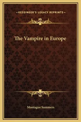 El vampiro en Europa - The Vampire in Europe