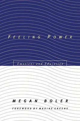 Sentir el poder: emociones y educación - Feeling Power: Emotions and Education