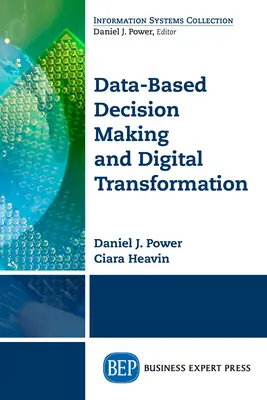 Toma de decisiones basada en datos y transformación digital: Nueve leyes para el éxito - Data-Based Decision Making and Digital Transformation: Nine Laws for Success