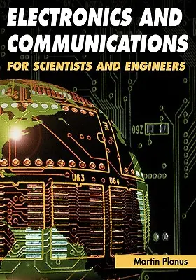 Electrónica y comunicaciones para científicos e ingenieros - Electronics and Communications for Scientists and Engineers