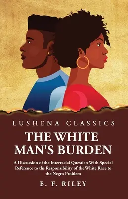 La carga del hombre blanco - The White Man's Burden