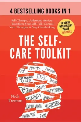 El kit de herramientas de autocuidado (4 libros en 1): Autoterapia, Comprender la ansiedad, Transformar su autoconversación, Controlar sus pensamientos y Dejar de pensar en exceso - The Self-Care Toolkit (4 books in 1): Self-Therapy, Understand Anxiety, Transform Your Self-Talk, Control Your Thoughts, & Stop Overthinking