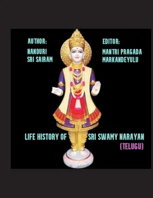 Historia de la vida de Sri Swami Narayana - Life History of Sri Swami Narayana