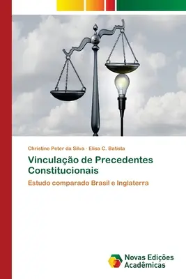 Vinculao de Precedentes Constitucionais