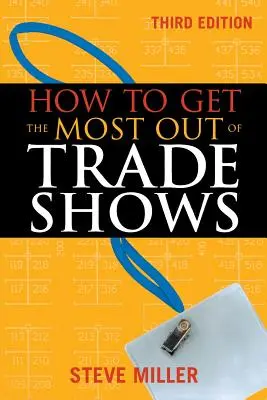 Cómo sacar el máximo partido a las ferias comerciales - How to Get the Most Out of Trade Shows