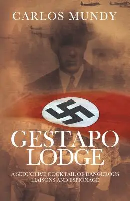 Albergue de la Gestapo - Gestapo Lodge