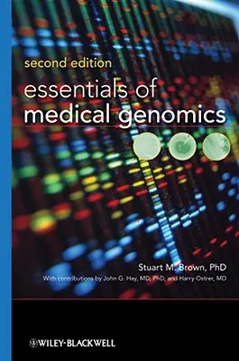 Lo esencial de la genómica médica - Essentials of Medical Genomics