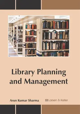 Planificación y Gestión de Bibliotecas - Library Planning and Management