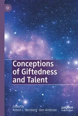 Concepciones de la superdotación y el talento - Conceptions of Giftedness and Talent