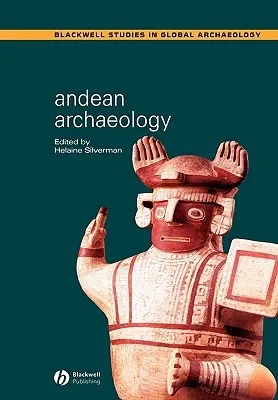 Arqueología andina - Andean Archaeology