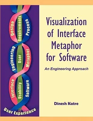 Visualización de la metáfora de interfaz para software: Un enfoque de ingeniería - Visualization of Interface Metaphor for Software: An Engineering Approach