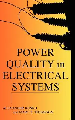 Calidad de la energía en los sistemas eléctricos - Power Quality in Electrical Systems