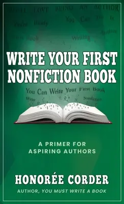 Escriba su primer libro de no ficción - Write Your First Nonfiction Book