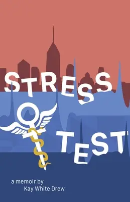 Prueba de estrés: Un libro de memorias - Stress Test: A Memoir