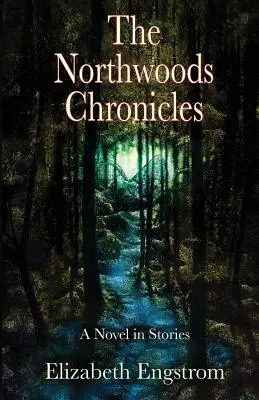 Crónicas de Northwoods - The Northwoods Chronicles