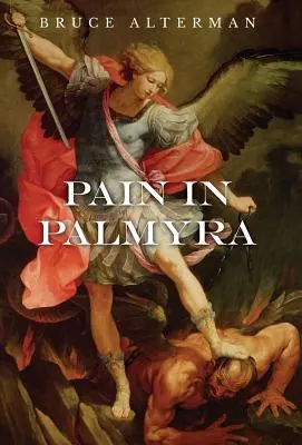 Dolor en Palmira - Pain in Palmyra