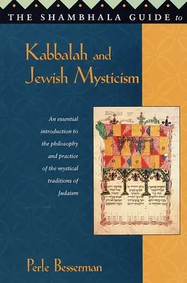 La guía Shambhala de la cábala y el misticismo judío - The Shambhala Guide to Kabbalah and Jewish Mysticism