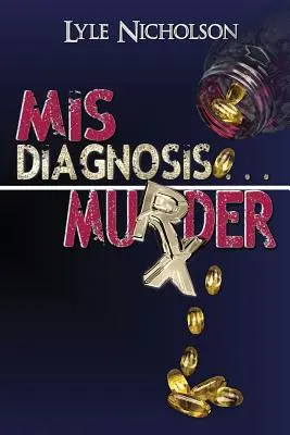 Diagnóstico erróneo... Asesinato - Misdiagnosis . . . Murder