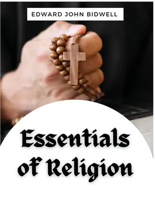 Lo esencial de la religión - Essentials of Religion