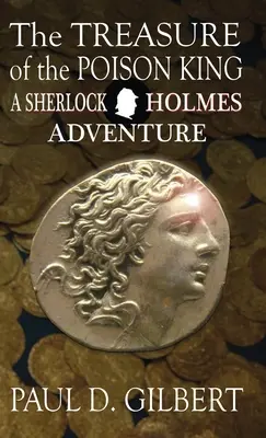 El tesoro del rey del veneno - Una aventura de Sherlock Holmes - The Treasure of the Poison King - A Sherlock Holmes Adventure