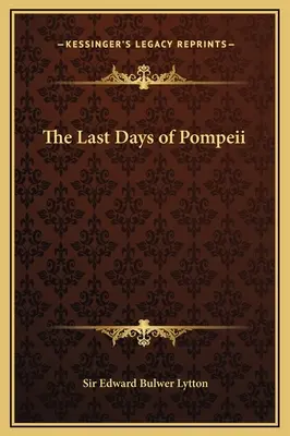 Los últimos días de Pompeya - The Last Days of Pompeii