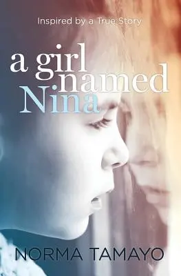 Una chica llamada Nina - A Girl Named Nina