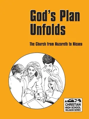 El plan de Dios se despliega - Libro del alumno - God's Plan Unfolds - Student Book