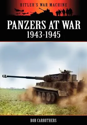 Panzers en guerra 1943-1945 - Panzers at War 1943-1945