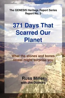 371 días que marcaron nuestro planeta - 371 Days That Scarred Our Planet