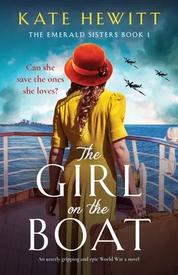 La chica del barco: Una novela épica y apasionante sobre la Segunda Guerra Mundial - The Girl on the Boat: An utterly gripping and epic World War 2 novel