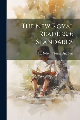 Los nuevos Royal Readers. 6 normas - The New Royal Readers. 6 Standards