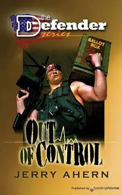 Fuera de control El Defensor - Out of Control: The Defender