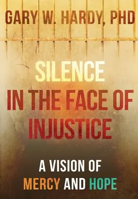 El silencio ante la injusticia: Una visión de misericordia y esperanza - Silence in the Face of Injustice: A Vision of Mercy and Hope