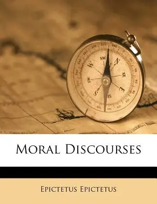 Discursos morales - Moral Discourses