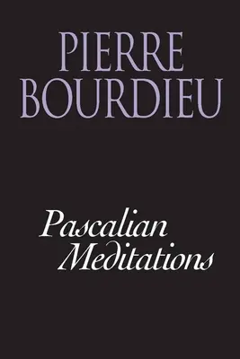 Meditaciones pascalianas - Pascalian Meditations