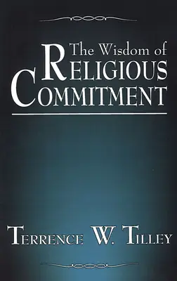 La sabiduría del compromiso religioso - The Wisdom of Religious Commitment